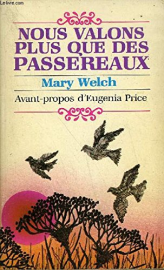 NOUS VALONS PLUS QUE DES PASSEREAUX - COMMENT DIEU POURVOIT AUX BESOINS HUMAINS.